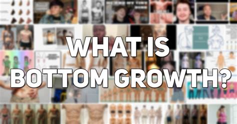 Bottom Growth 101: What is Bottom Growth on。